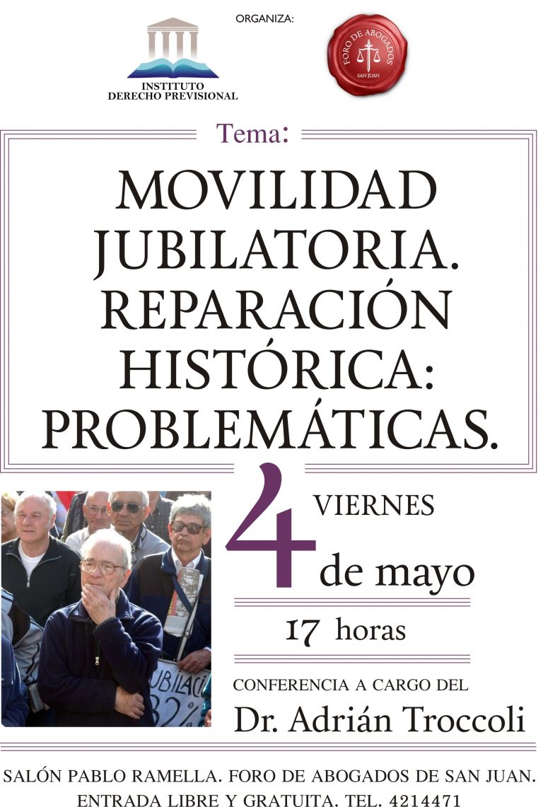 4/5/2018: MOVILIDAD JUBILATORIA. REPARACIÓN HISTÓRICA:  PROBLEMÁTICAS. ​