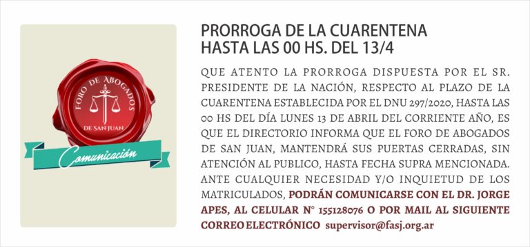 PRORROGA DE LA CUARENTENA HASTA LAS 00 HS. DEL 13/4