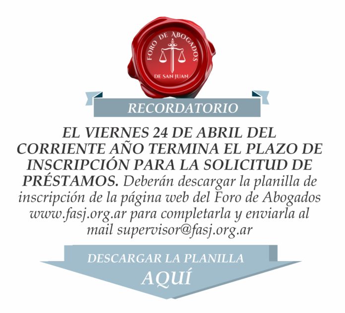PRÉSTAMOS: EL FORO DE ABOGADO RECUERDA A SUS MATRICULADOS