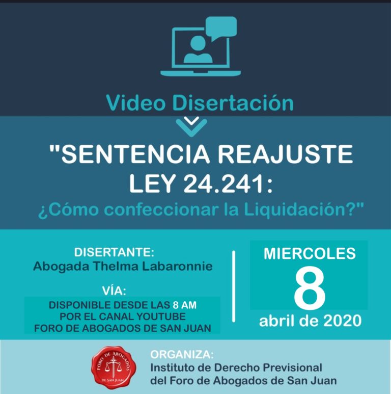 8/4: Video disertación “Sentencia Reajuste Ley 24.241: cómo confeccionar la Liquidación”