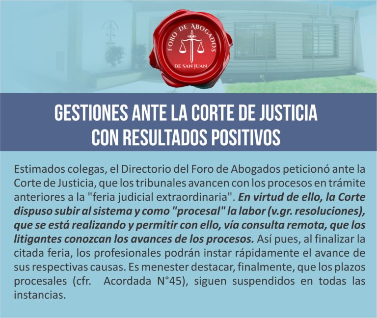 GESTIONES ANTE LA CORTE DE JUSTICIA CON RESULTADOS POSITIVOS