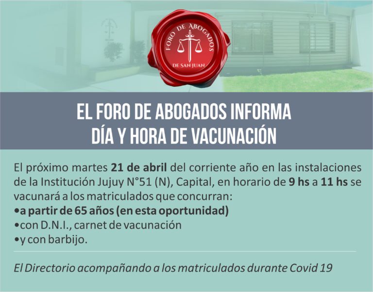 EL FORO DE ABOGADOS INFORMA DÍA Y HORA DE VACUNACIÓN