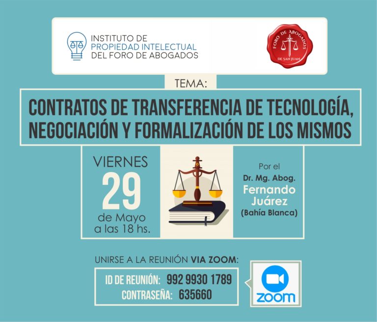 29-5: VIDEO CONFERENCIA “CONTRATOS DE TRANSFERENCIA DE TECNOLOGÍA, NEGOCIACIÓN Y FORMALIZACIÓN DE LOS MISMOS”