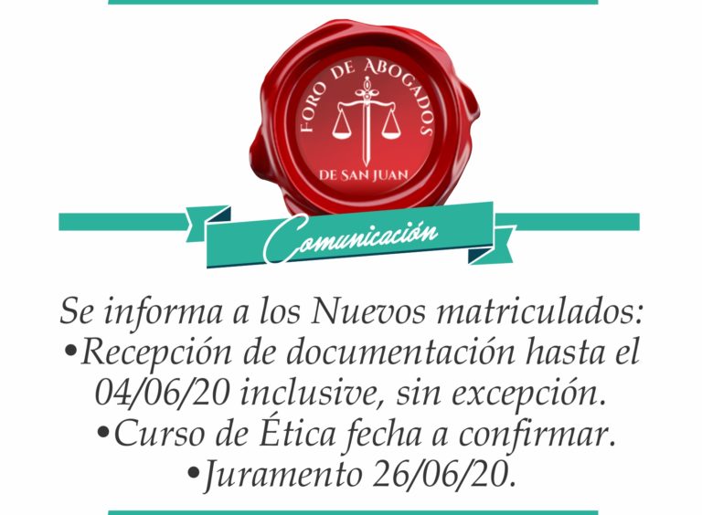 RECEPCIÓN DE DOCUMENTACIÓN Y NUEVAS FECHAS PARA EL JURAMENTO DE MATRICULADOS