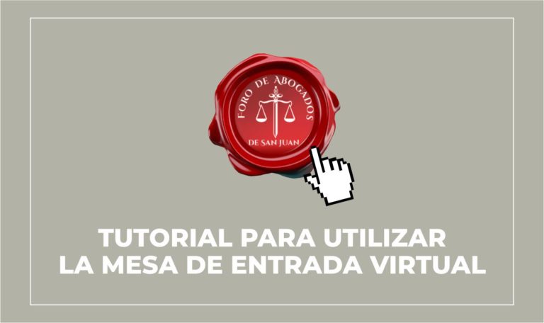 TUTORIAL PARA EL USO DE LA MESA DE ENTRADA VIRTUAL