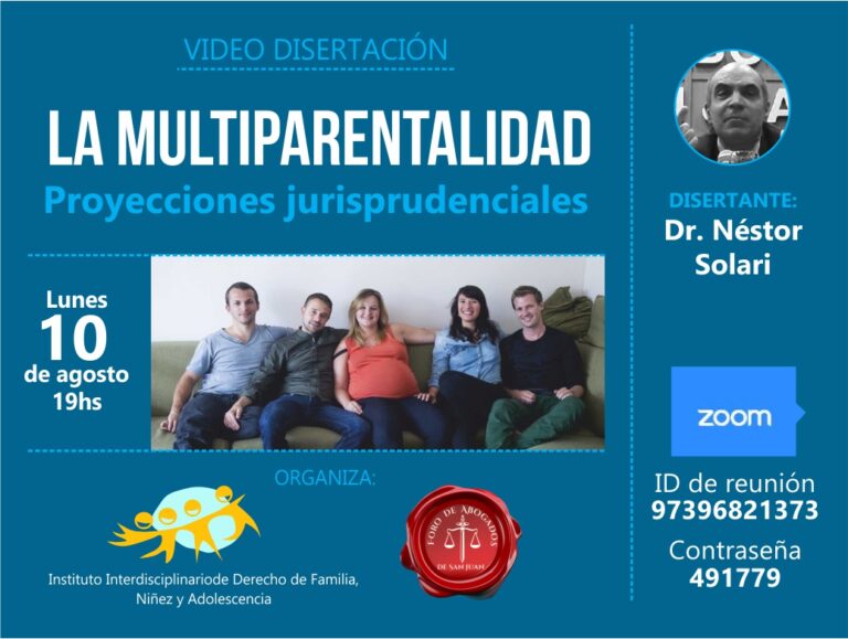 10/8: “La multiparentalidad. Proyecciones jurisprudenciales ” Dr. Néstor Solari