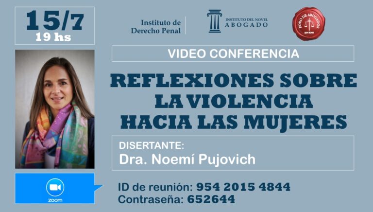 15/7: Video Conferencia “Reflexiones sobre la violencia hacia las mujeres”