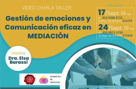 VER AQUÍ EL VIDEO: “17-9-2020: MEDIACIÓN Y COMUNICACIÓN EFICAZ”