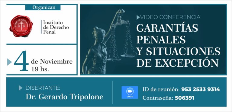 4/11: CHARLA SOBRE GARANTÍAS PENALES Y SITUACIONES DE EXEPCIÓN