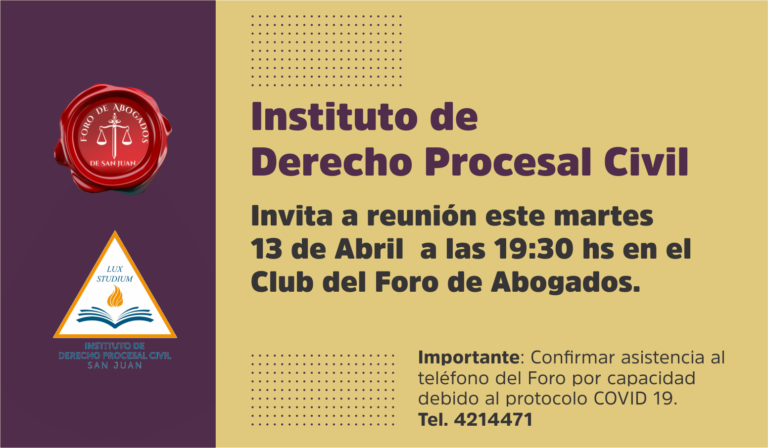 INSTITUTO DE DERECHO PROCESAL CIVIL, INVITA A REUNIÓN