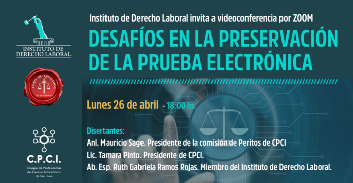 VER LA CHARLA: 26/4/2021: Desafíos en la Preservación de la Prueba Electrónica