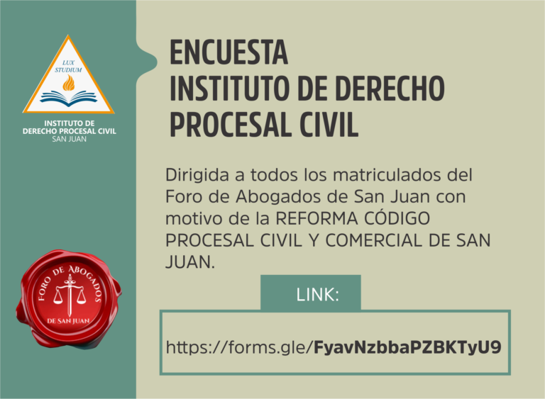 ENCUESTA DEL INSTITUTO DE PROCESAL CIVIL, CON MOTIVO DE LA REFORMA CÓDIGO PROCESAL CIVIL Y COMERCIAL