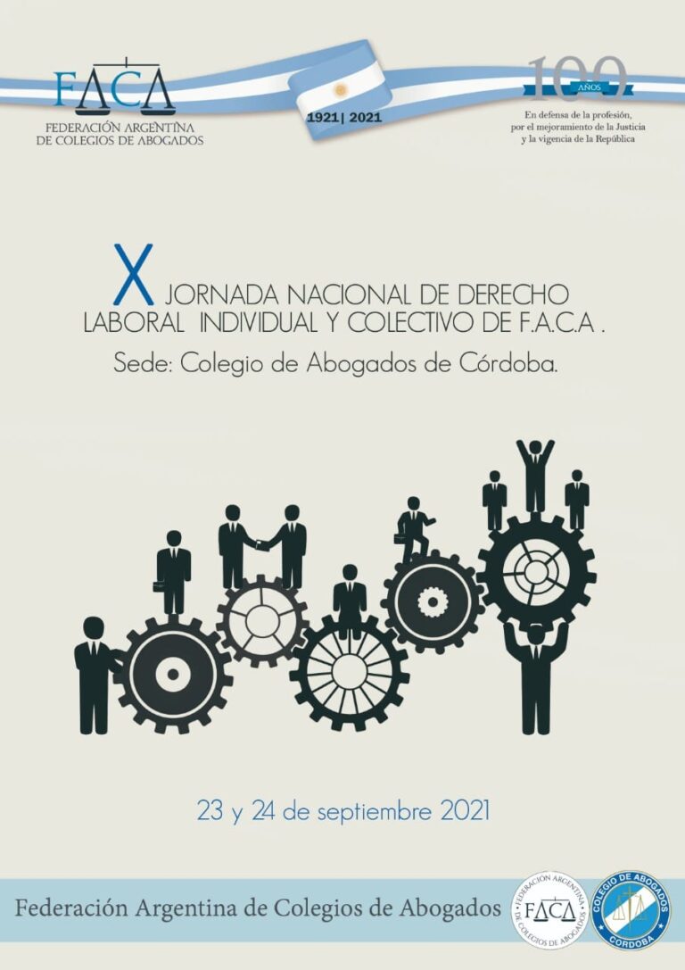 “FACA- Instituto de Derecho Laboral FASJ invitan a las X JORNADAS NACIONALES DE DERECHO LABORAL 2021 – 100 AÑOS DE FACA”