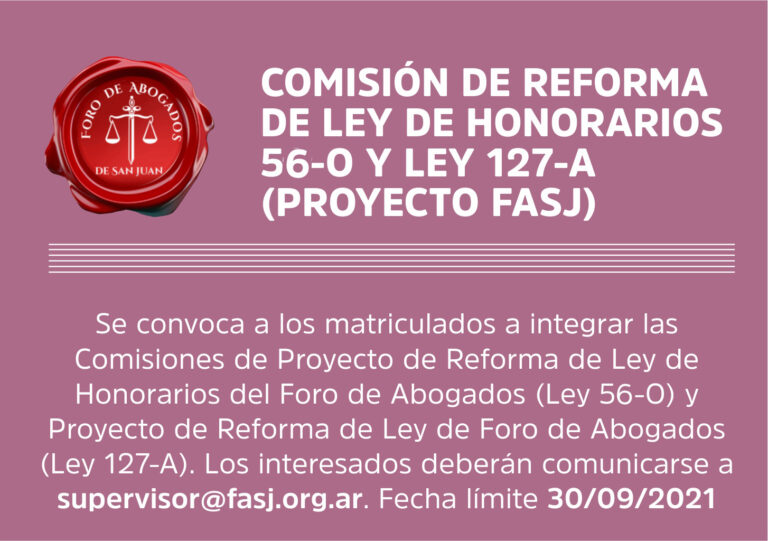 COMISIÓN DE REFORMA DE LEY DE HONORARIOS  56-O Y LEY 127-A (PROYECTO FASJ)