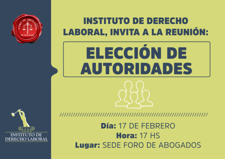 ELECCIÓN AUTORIDADES INSTITUTO DERECHO LABORAL