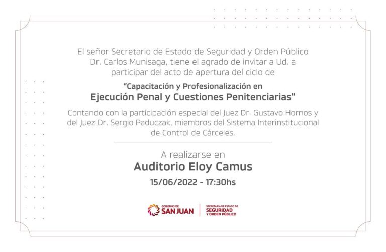 INVITACIÓN AL ACTO DE APERTURA DEL CICLO “CAPACITACIÓN Y PROFESIONALIZACIÓN EN EJECUCIÓN PENAL Y CUESTIONES PENITENCIARIAS”