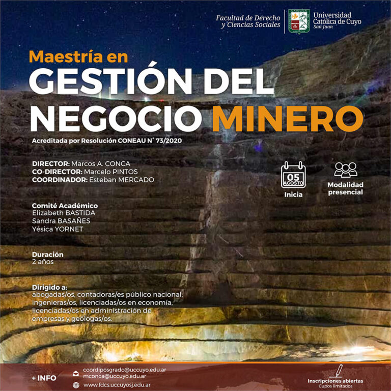 UNIVERSIDAD CATÓLICA DE CUYO. MAESTRÍA EN GESTIÓN DEL NEGOCIO MINERO