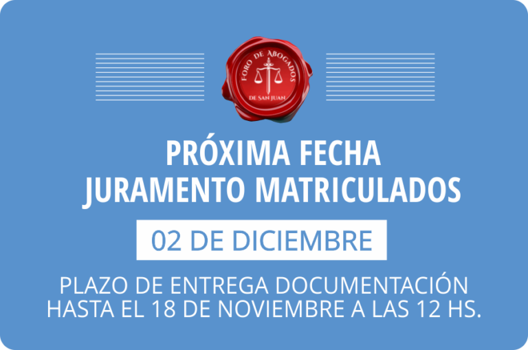 PRÓXIMA FECHA<br>JURAMENTO MATRICULADOS