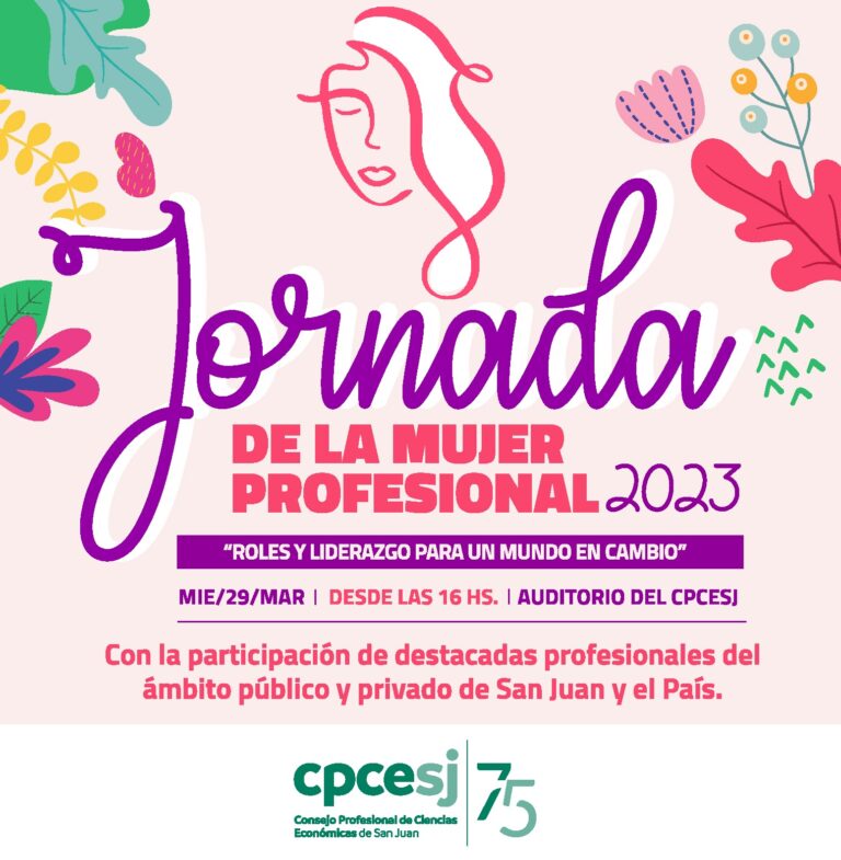 EL FORO DE ABOGADOS INVITA A PARTICIPAR DE LA JORNADA DE LA MUJER PROFESIONAL ORGANIZADA POR EL CONSEJO PROFESIONAL DE CIENCIAS ECONÓMICAS