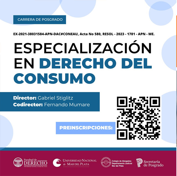 ESPECIALIZACIÓN EN DERECHO DE CONSUMO – DECLARADA DE INTERÉS POR LA FACA