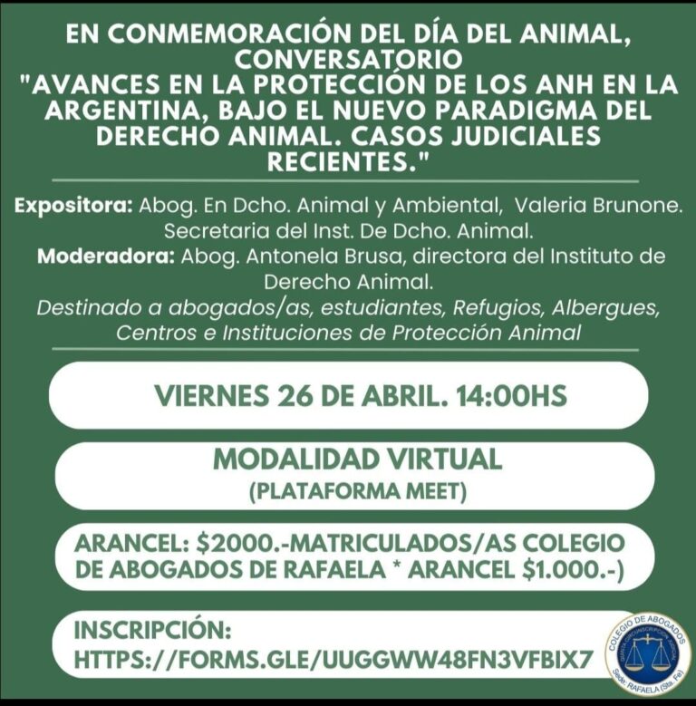 CONVERSATORIO “Avances en la protección de los ANH en la Argentina, bajo el nuevo paradigma del Derecho Animal. Casos judiciales recientes.”