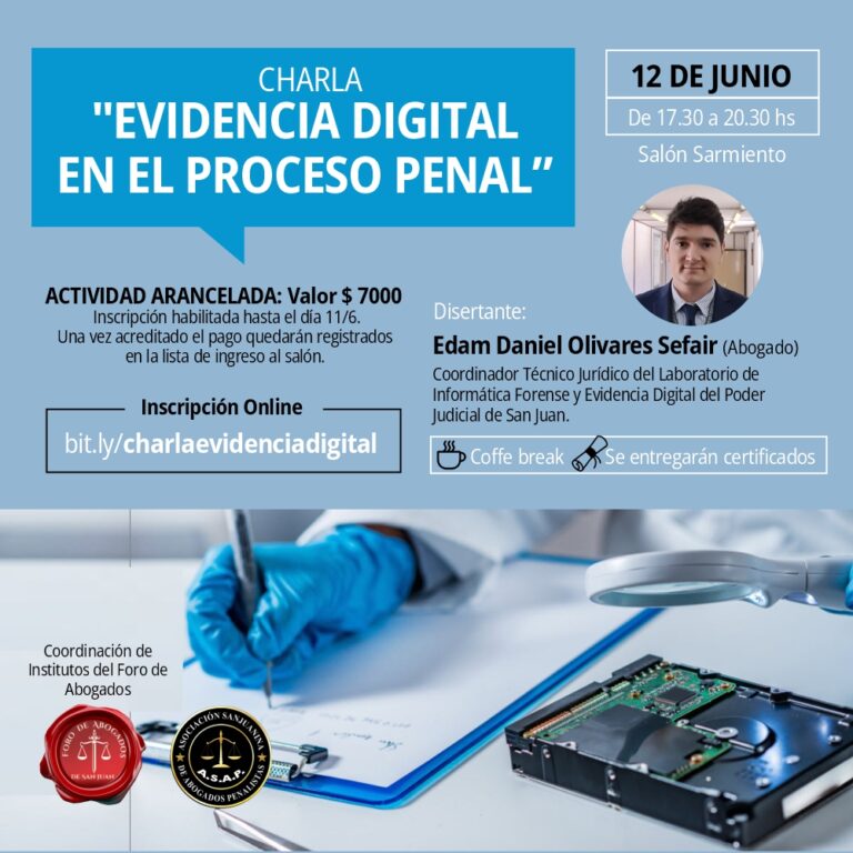 Charla “Evidencia Digital en el Proceso Penal”