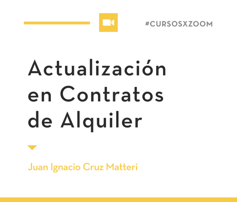 CURSO VIRTUAL – ACTUALIZACIÓN EN CONTRATOS DE ALQUILER