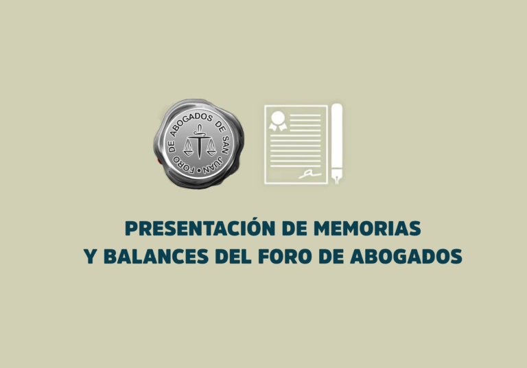 PRESENTACIÓN DE MEMORIAS Y BALANCES DEL FORO DE ABOGADOS