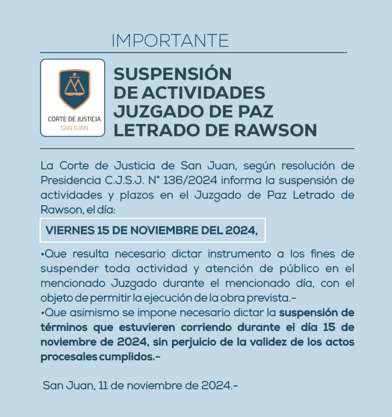 SUSPENSIÓN DE ACTIVIDADES JUZGADO DE PAZ LETRADO DE RAWSON