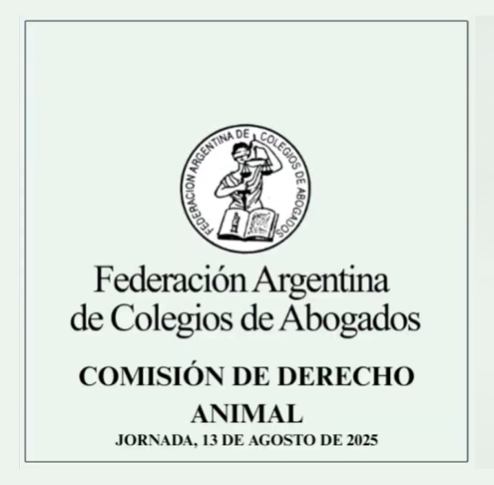 VIDEO JORNADA EN DERECHO ANIMAL DE FACA (13/8/2025)