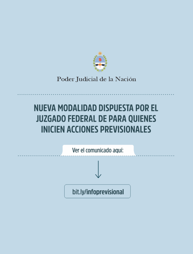 NUEVA MODALIDAD DISPUESTA POR EL JUZGADO FEDERAL DE PARA QUIENES INICIEN ACCIONES PREVISIONALES