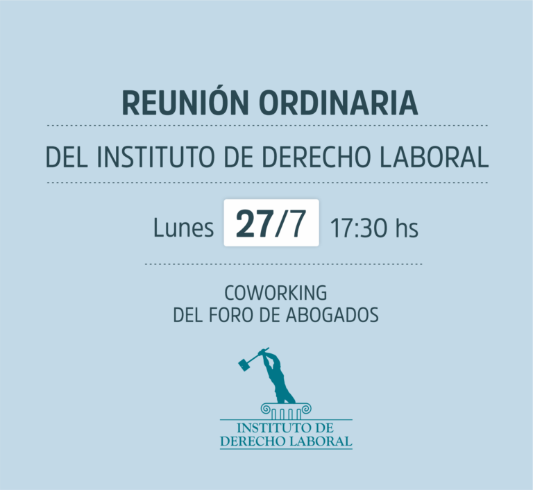 INSTITUTO DE DERECHO LABORAL INVITA: